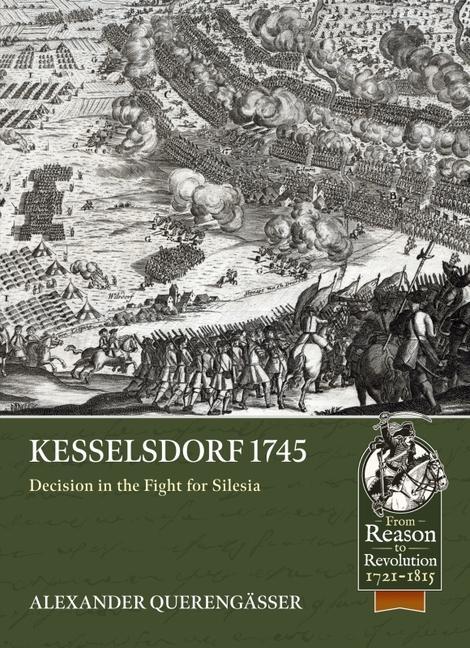 Könyv Kesselsdorf 1745: Decision in the Fight for Silesia 