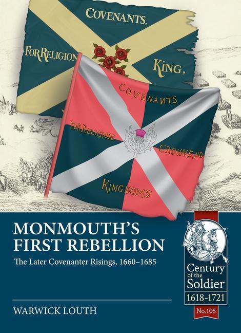 Könyv Monmouth's First Rebellion: The Later Covenanter Risings, 1660-1685 