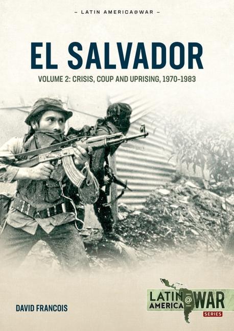 Carte El Salvador Volume Volume 2: Conflagration, 1983-1990 