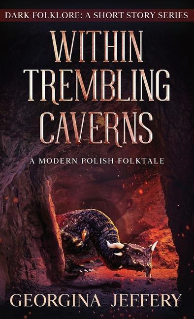 Kniha Within Trembling Caverns Georgina Jeffery