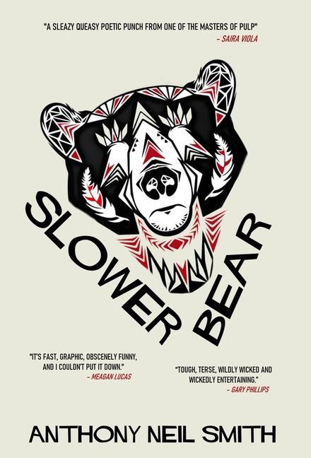 Book Slower Bear Anthony Neil Smith