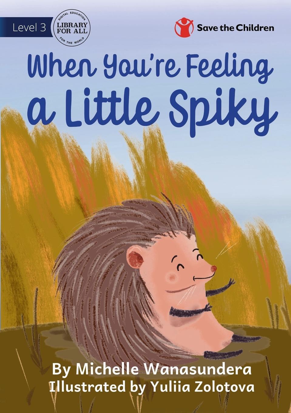 Kniha When You're Feeling a Little Spiky Yuliia Zolotova