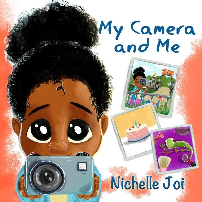 Buch My Camera and Me Nichelle Joi