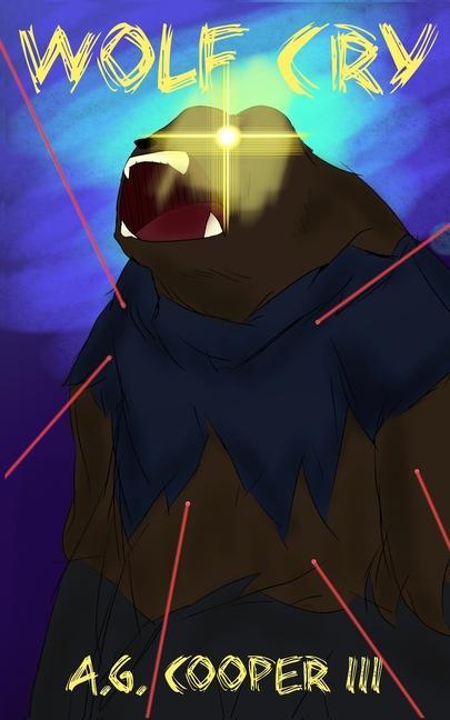 Knjiga Wolf Cry A.G. Cooper III