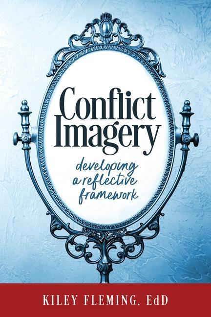 Kniha Conflict Imagery: Developing a Reflective Framework 