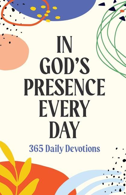 Könyv In God's Presence Every Day: 365 Daily Devotions Andrea Delwiche