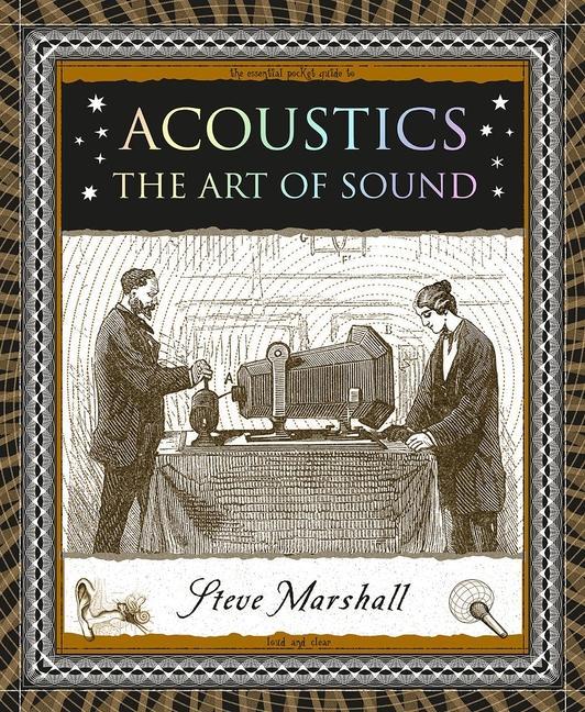 Kniha Acoustics: The Art of Sound 