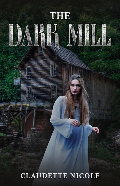 Knjiga Dark Mill Claudette Nicole