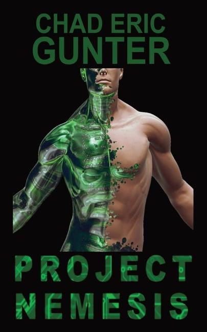 Knjiga Project Nemesis Chad E Gunter