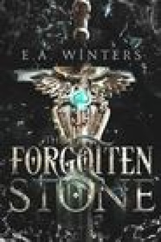 Könyv The Forgotten Stone E.A. Winters