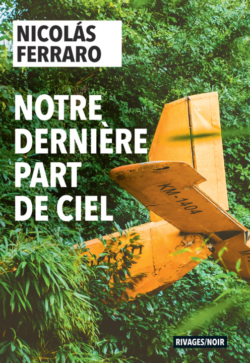 Knjiga Notre dernière part de ciel Ferraro