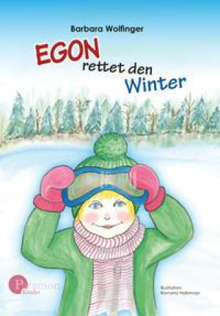 Kniha Egon rettet den Winter Romana Halbmayr