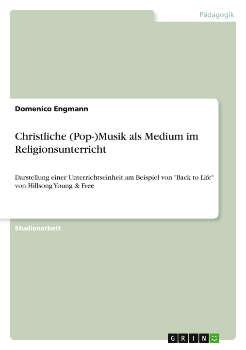 Kniha Christliche (Pop-)Musik als Medium im Religionsunterricht 