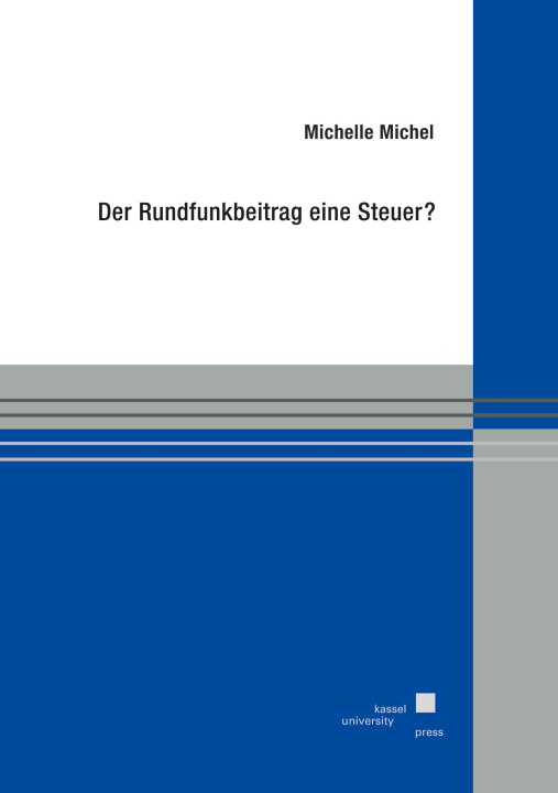 Książka Der Rundfunkbeitrag eine Steuer? 