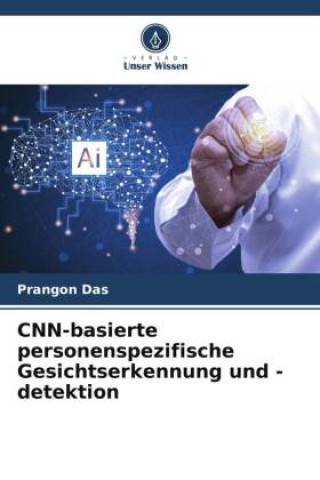 Книга CNN-basierte personenspezifische Gesichtserkennung und -detektion 