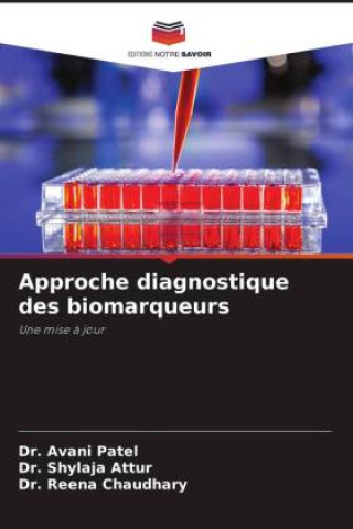 Buch Approche diagnostique des biomarqueurs Shylaja Attur
