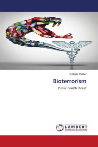 Knjiga Bioterrorism Deepak Thakur