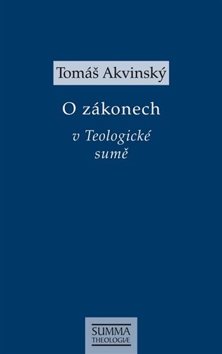 Könyv O zákonech v Teologické sumě Tomáš Akvinský