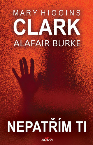 Book Nepatřím ti Mary Higgins Clark