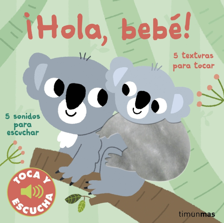 Könyv ¡Hola, bebé! Toca y escucha MARION BILLET