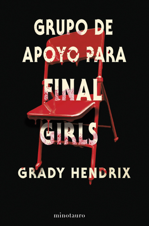 Knjiga Grupo de apoyo para final girls GRADY HENDRIX