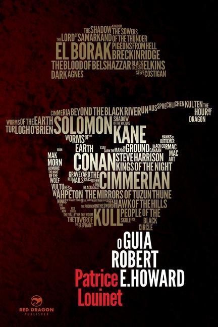 Knjiga O Guia Robert E. Howard Patrice Louinet