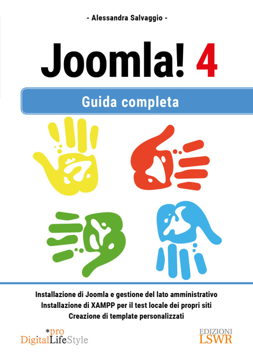 Knjiga Joomla! 4. Guida completa Alessandra Salvaggio