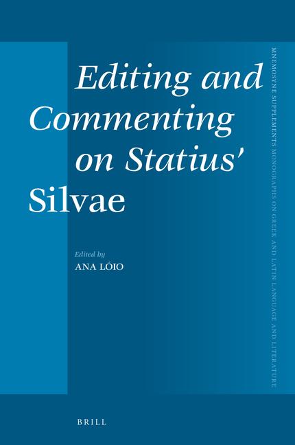 Knjiga Editing and Commenting on Statius' Silvae Ana Lóio