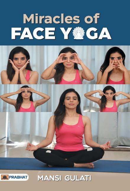 Könyv Miracles of Face Yoga 