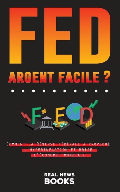 Книга FED, argent facile ? 