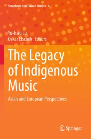 Buch The Legacy of Indigenous Music Yu-hsiu Lu
