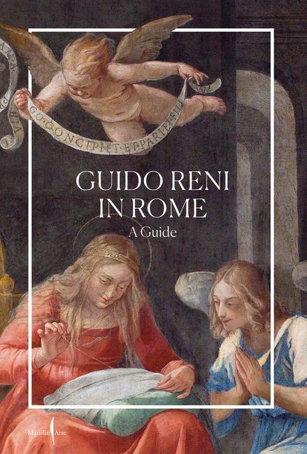 Könyv Guido Reni in Rome: A Guide 