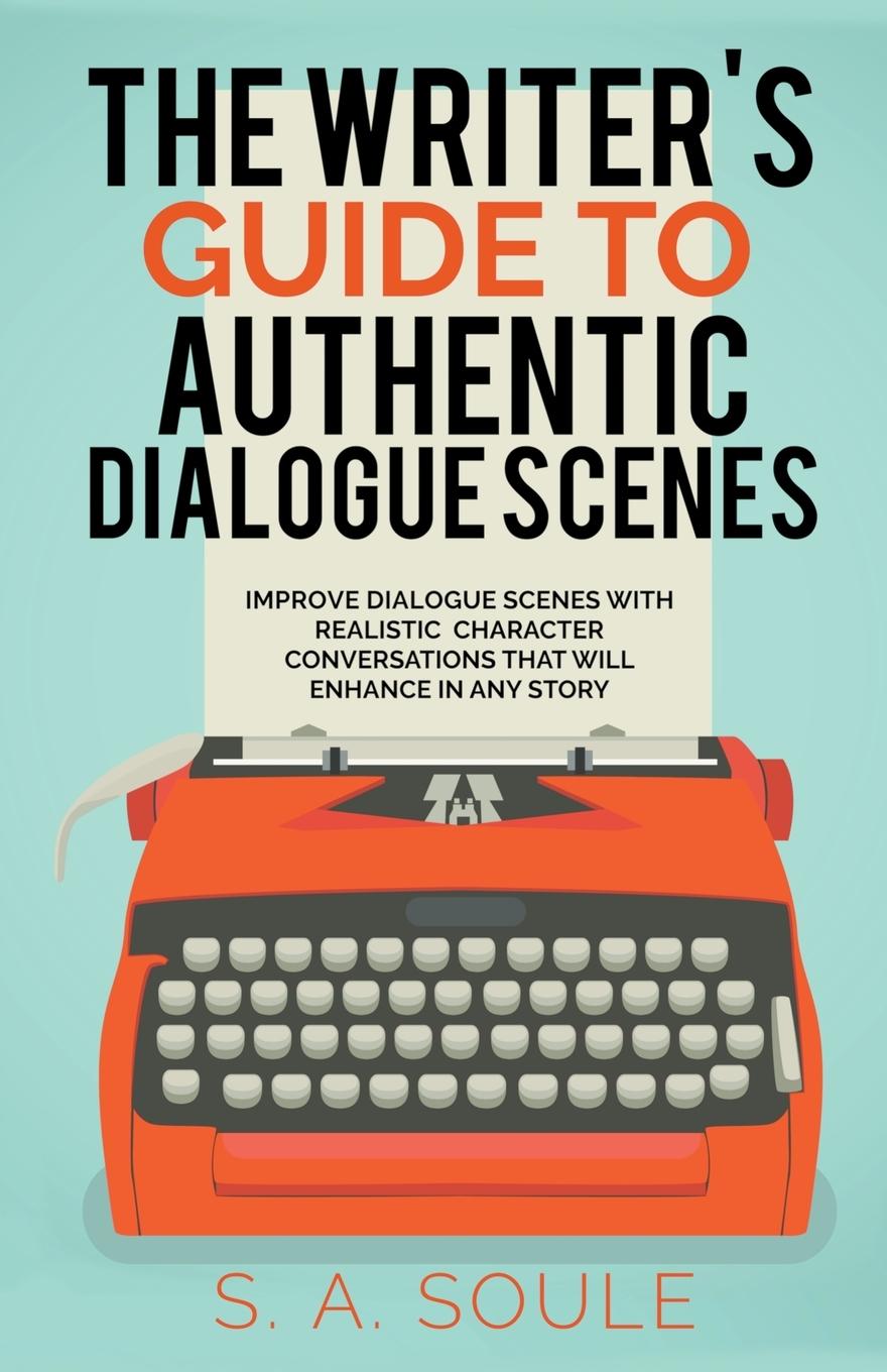 Carte The Writers Guide to Realistic Dialogue 