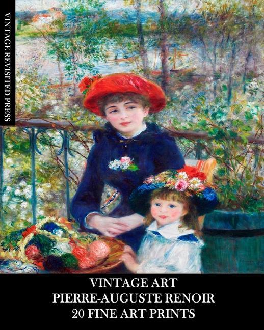 Carte Vintage Art: Pierre-Auguste Renoir: 20 Fine Art Prints: Impressionist Ephemera for Framing, Home Decor and Collages 