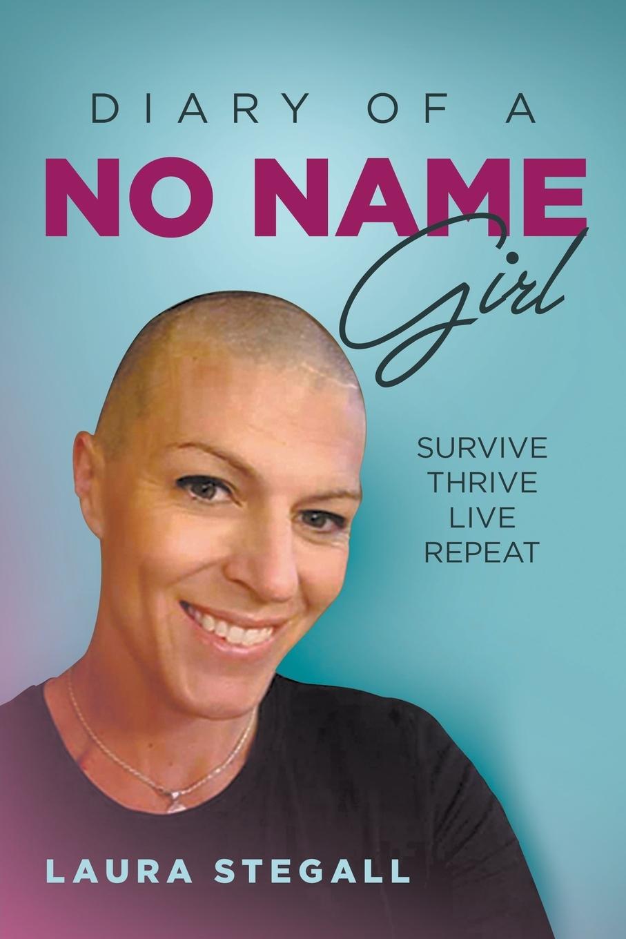 Knjiga Diary Of A No Name Girl Laura Stegall