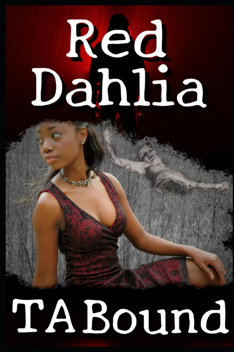 Knjiga Red Dahlia T.A. Bound
