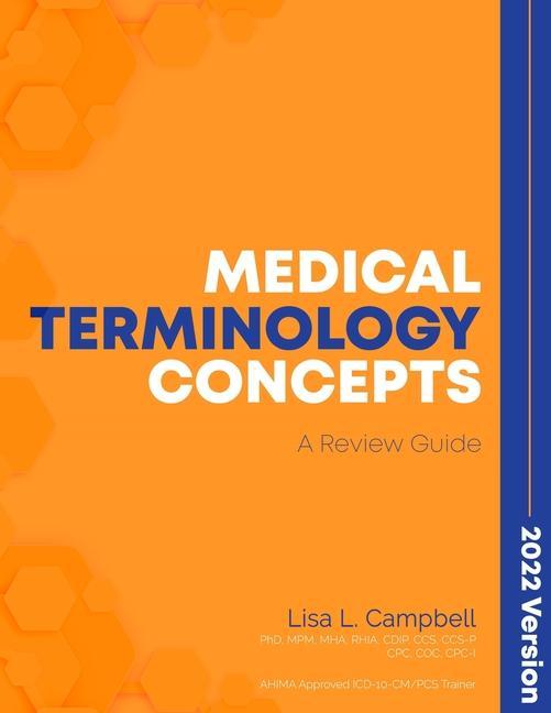 Buch Medical Terminology Concepts - A Review Guide - 2022 Version Lisa L Campbell