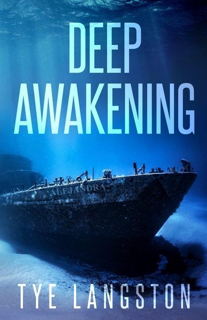 Knjiga Deep Awakening Tye Langston