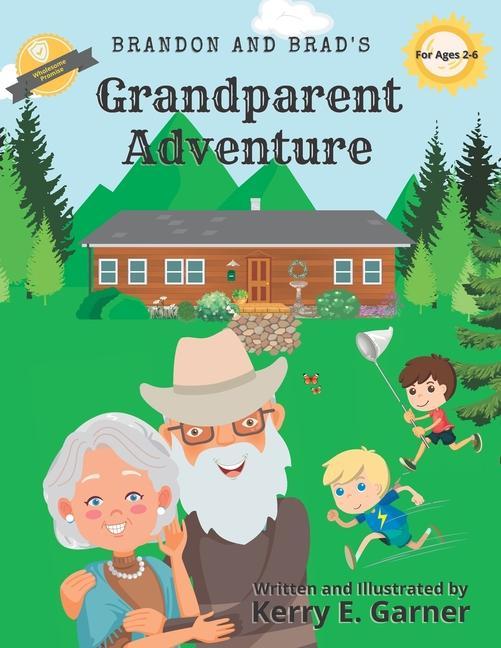 Buch Brandon and Brad's Grandparent Adventure Kerry E. Garner