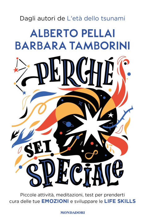 Книга Perché sei speciale. Piccole attività, meditazioni, test per prenderti cura delle tue emozioni e sviluppare le life skills Alberto Pellai