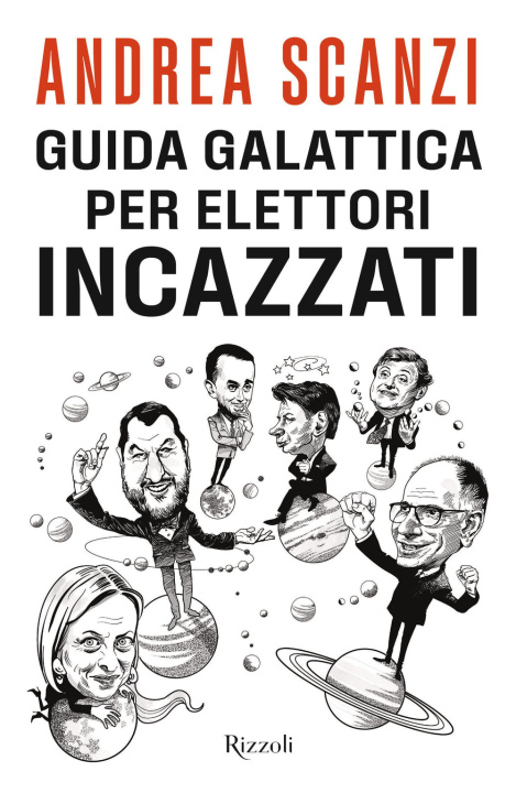Könyv Guida galattica per elettori incazzati Andrea Scanzi