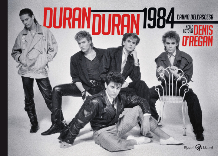 Kniha Duran Duran 1984. L'anno dell'ascesa O'Regan Denis