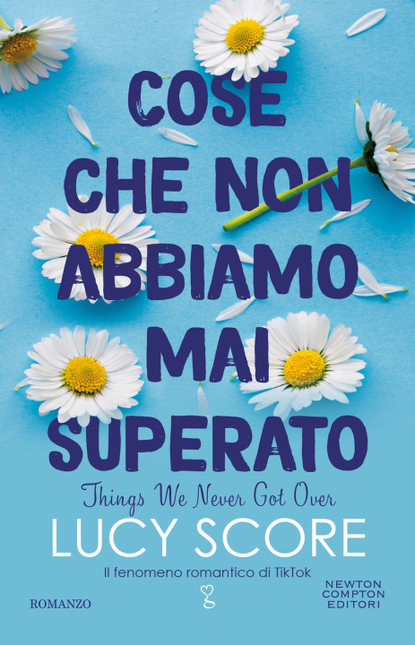 Buch Cose che non abbiamo mai superato. Things we never got over Lucy Score