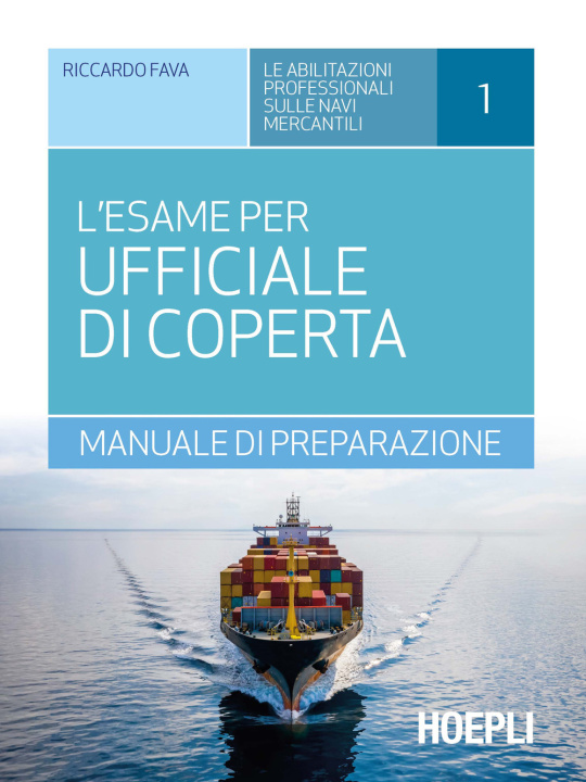 Buch esame per ufficiale di coperta. Manuale di preparazione Riccardo Fava