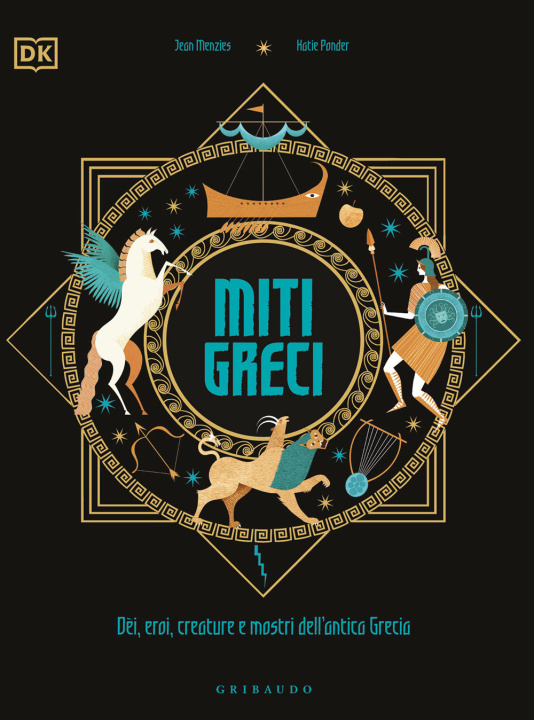 Könyv Miti greci. Dèi, eroi, creature e mostri dell'Antica Grecia Jean Menzies