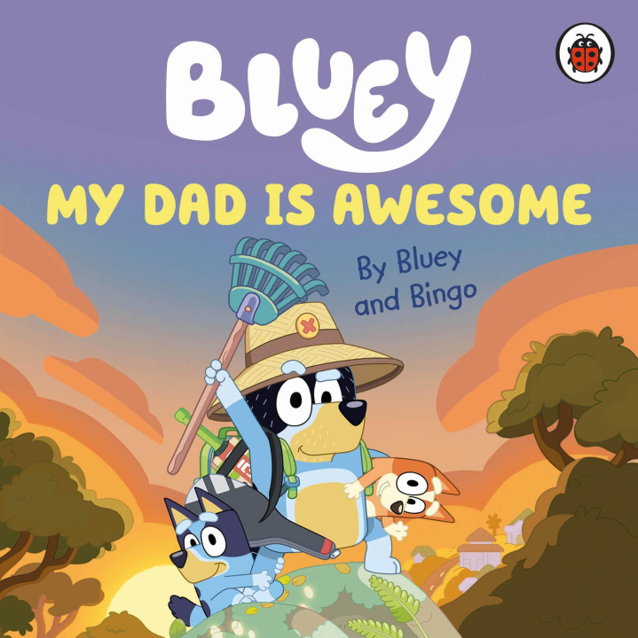Könyv Bluey: My Dad Is Awesome 