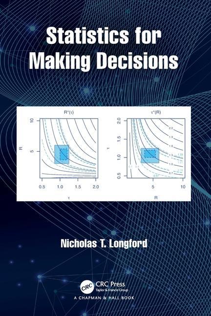 Book Statistics for Making Decisions Nicholas T. Longford