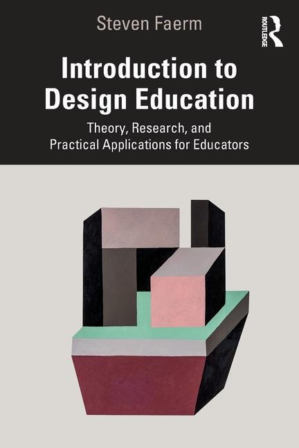Könyv Introduction to Design Education 