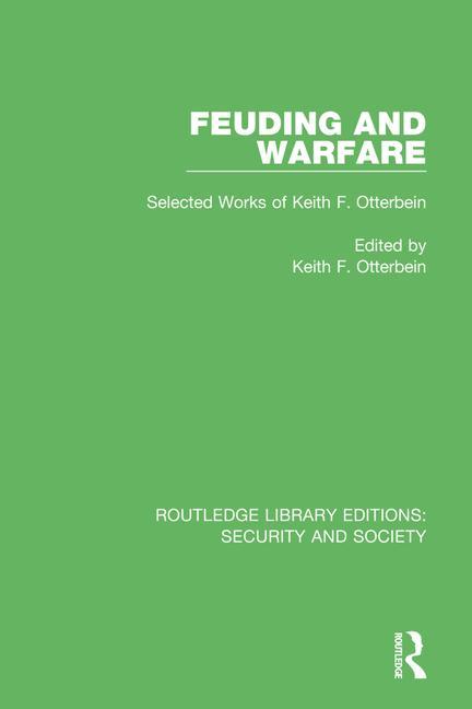 Βιβλίο Feuding and Warfare Keith F. Otterbein