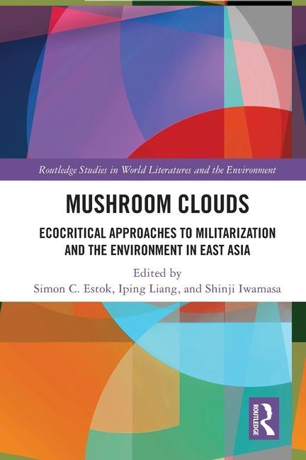Knjiga Mushroom Clouds Simon C. Estok